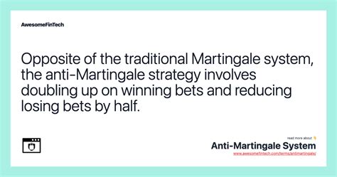 opposite of martingale